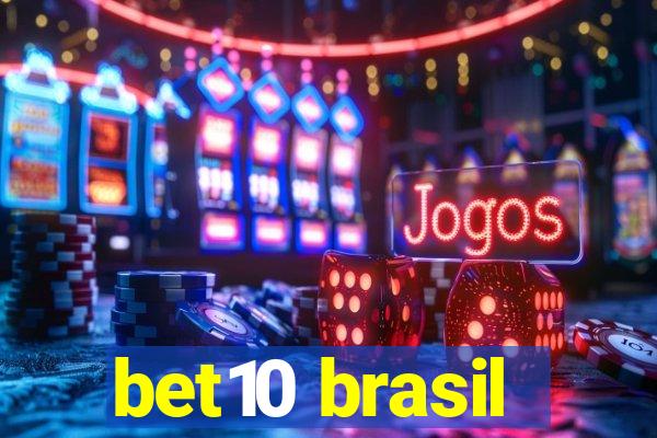 bet10 brasil